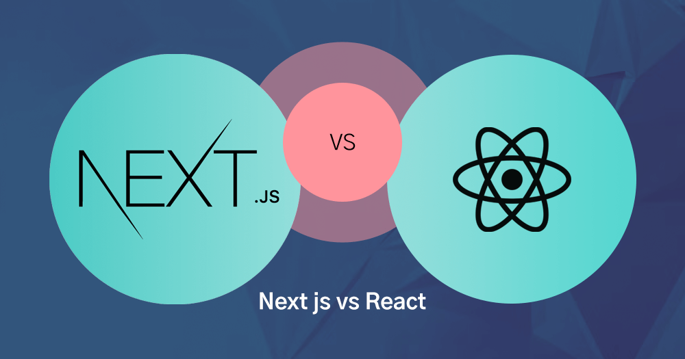 Next js vs React js